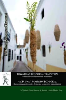 Toward an Eco-Social Transition: Transatlantic Environmental Humanities