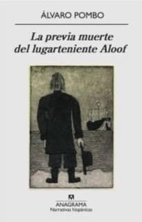 La previa muerte del lugarteniente Aloof
