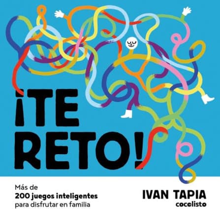 ¡Te reto! Más de 200 juegos inteligentes para disfrutar en familia