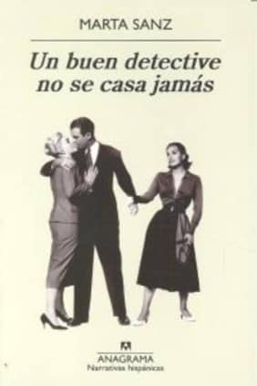 Un buen detective no se casa jamás