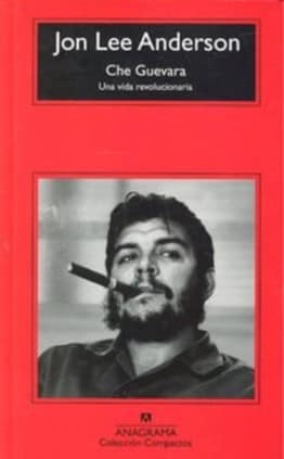 CHE GUEVARA UNA VIDA REVOLUCIONARIA