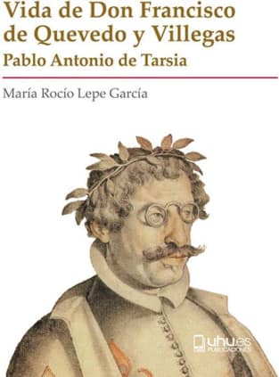 VIDA DE DON FRANCISCO DE QUEVEDO Y VILLEGAS