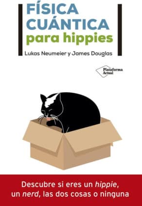 FISICA CUANTICA PARA HIPPIES