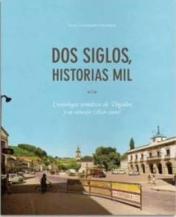Dos siglos, historias mil