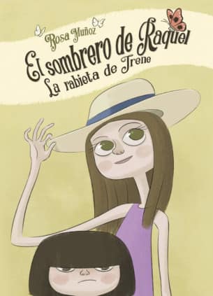 El sombrero de Raquel - La rabieta de Irene