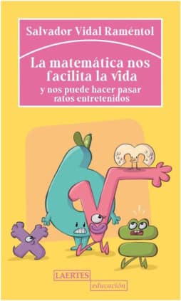 LA MATEMATICA NOS FACILITA LA VIDA