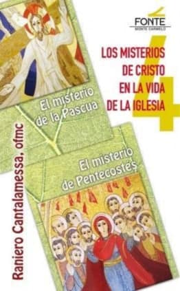 Los misterios de Cristo en la vida de la Iglesia