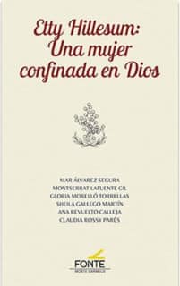 Etty Hillesum: una mujer confinada en Dios