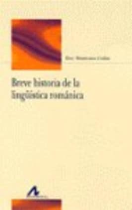 Breve historia de la lingüística románica