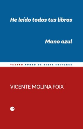 He leído todos tus libros. Mano azul
