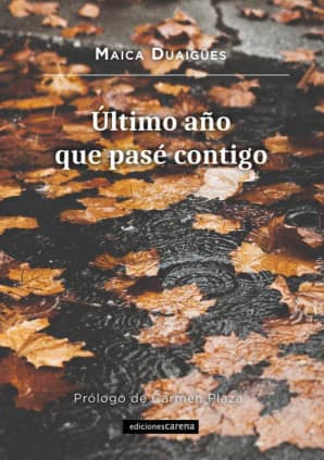 Último año que pasé contigo