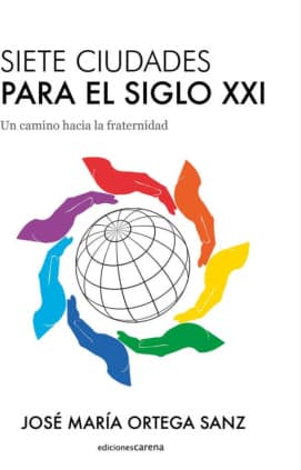Siete ciudades para el siglo XXI