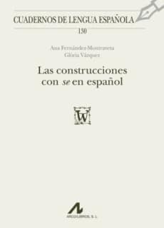 130 LAS CONSTRUCCIONES CON SE EN ESPAÑOL