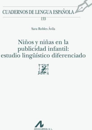 Niños y niñas en la publicidad infantil: estudio lingüístico diferenciado