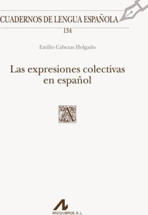 Las expresiones colectivas en español
