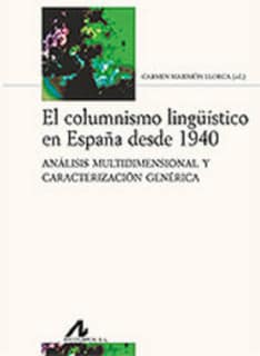 El columnismo lingüístico en España desde 1940