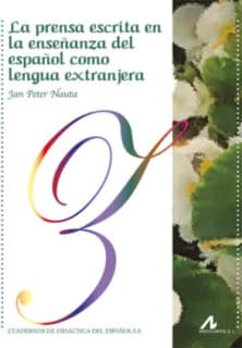 La prensa escrita en la enseñanza del español como lengua extranjera