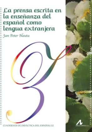 La prensa escrita en la enseñanza del español como lengua extranjera