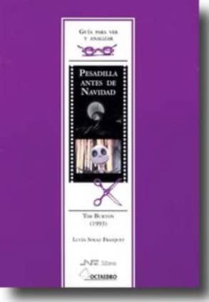 Guía para ver y analizar : Pesadilla antes de Navidad. Tim Burton (1993)