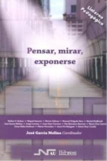 Pensar, mirar, exponerse