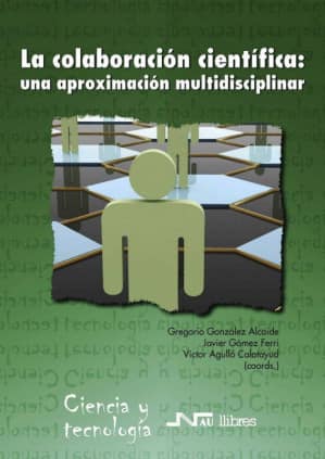La Colaboración científica: Una aproximación multidisciplinar