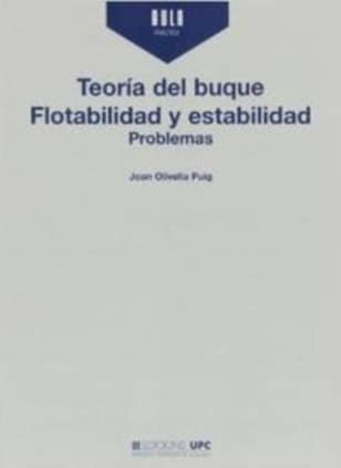 Teoría del buque. Flotabilidad y estabilidad. Problemas