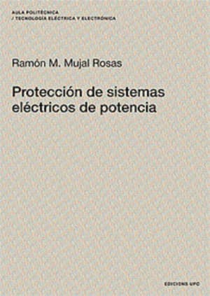 Protección de sistemas eléctricos de potencia