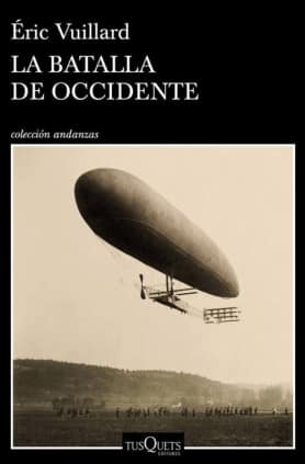 LA BATALLA DE OCCIDENTE. TUSQUETS