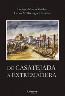 De Casatejada a Extremadura