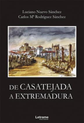 De Casatejada a Extremadura