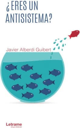 ¿Eres un antisistema?
