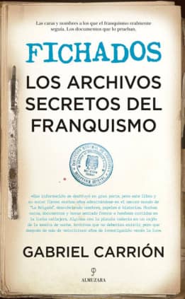 FICHADOS LOS ARCHIVOS SECRETOS DEL FRANQ