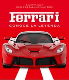 Ferrari. Conoce la leyenda