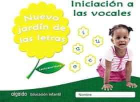 Nuevo jardín de las letras. Iniciación a las vocales
