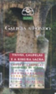 Trives, Caldelas e a Ribeira Sacra