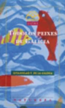 Tódolos peixes de Galicia