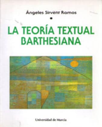 La Teoría Textual Barthesiana