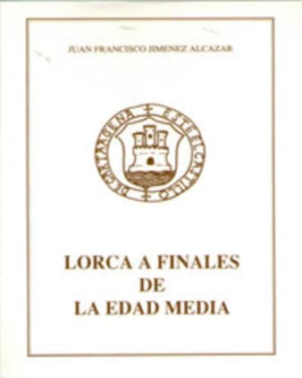 Lorca a Finales de la Edad Media