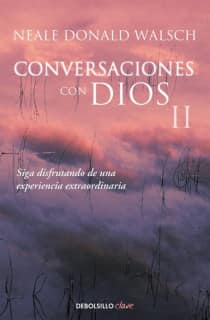 El diálogo continúa (Conversaciones con Dios 2)