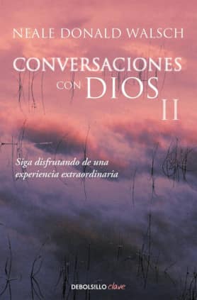 El diálogo continúa (Conversaciones con Dios 2)