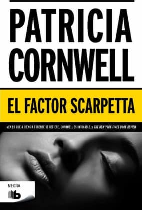 El factor Scarpetta (Doctora Kay Scarpetta 17)