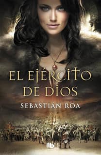 El ejército de Dios (Trilogía Almohade 2)