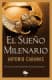 El sueño milenario