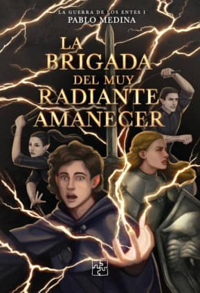 La brigada del muy radiante amanecer