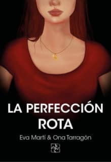 La perfección rota