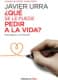 ¿Qué se le puede pedir a la vida?