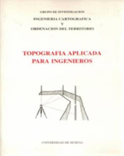 Topografía Aplicada para Ingenieros