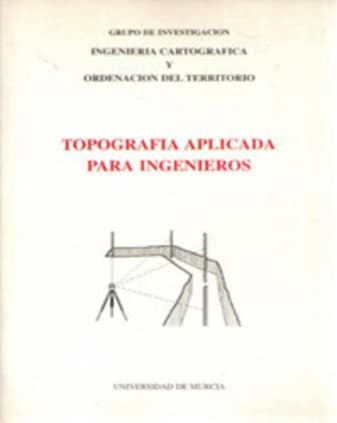 Topografía Aplicada para Ingenieros