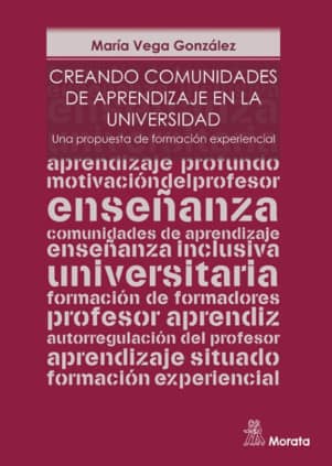 Creando comunidades de aprendizaje en la Universidad. Una propuesta de formación experiencial