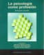 La Psicología Como Profesión: Enfoques Actuales